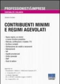 Contribuenti minimi e regimi agevolati