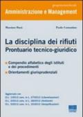 La disciplina dei rifiuti. Prontuario tecnico-giuridico