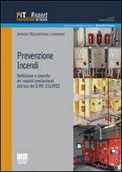 Prevenzione incendi. Definizione e controllo dei requisiti prestazionali alla luce del D.P.R. 151/2011