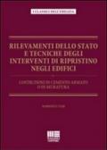 Rilevamenti dello stato e tecniche degli interventi di ripristino negli edifici. Costruzioni in cemento armato o in muratura