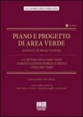 Piano e progetto di area verde. Manuale di progettazione. Con CD-ROM