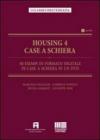 HOUSING 4 CASE A SCHIERA