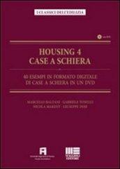 HOUSING 4 CASE A SCHIERA