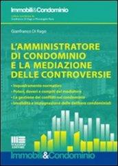 L'amministratore di condominio e la mediazione delle controversie