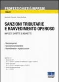 Sanzioni tributarie e ravvedimento operoso. Imposte dirette e indirette