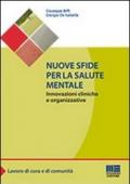 Nuove sfide per la salute mentale