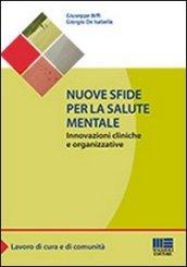 Nuove sfide per la salute mentale