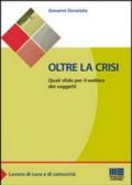 Oltre la crisi. Quali sfide per il welfare dei soggetti