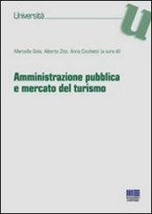 Amministrazione pubblica e mercato del turismo