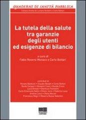 La tutela della salute tra garanzie degli utenti ed esigenze di bilancio