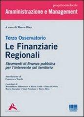 Terzo osservatorio. Le finanziarie regionali. Strumenti di finanza pubblica per l'intervento sul territorio