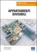 Appartamenti divisibili
