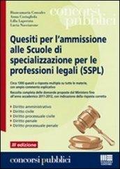 Quesiti per l'ammissione alle Scuole di specializzazione per le professioni legali (SSPL)
