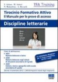 Tirocinio formativo attivo. Discipline letterarie. Il manuale per le prove di accesso: 2