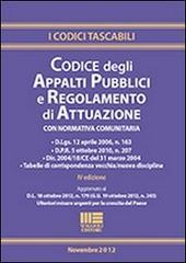 Codice degli appalti pubblici e regolamento di attuazione