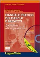 Manuale pratico dei marchi e brevetti. Con CD-ROM