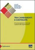 Tra cambiamenti e continuità