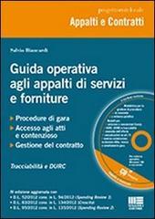 Guida operativa agli appalti di servizi e forniture. Con CD-ROM