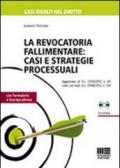 La revocatoria fallimentare. Casi e strategie processuali. Con CD-ROM