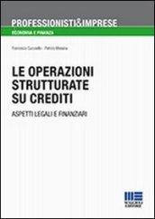 Le operazioni strutturate su crediti