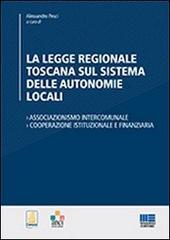 La legge regionale toscana sul sistema delle autonomie locali