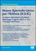 Nuovo sportello unico per l'edilizia (S.U.E.)