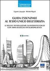 Guida essenziale al Testo Unico dell'edilizia. Con CD-ROM