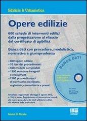 Opere edilizie. Con CD-ROM