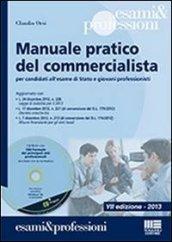 Manuale pratico del commercialista. Per candidati all'esame di Stato e giovani professionisti. Con CD-ROM