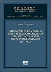 Strumenti di controllo della spesa e concorrenza nell'organizzazione del servizio sanitario in Italia