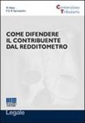 Come difendere il contribuente dal redditometro