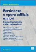 Pertinenze e opere edilizie minori