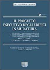 Il progetto esecutivo degli edifici in muratura. Con CD-ROM