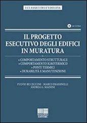 Il progetto esecutivo degli edifici in muratura. Con CD-ROM