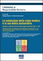 La valutazione della colpa medica e la sua tutela assicurativa