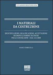 I materiali da costruzione