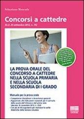 La prova orale del concorso a cattedre nella scuola primaria e nella scuola secondaria di I grado