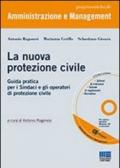 La nuova protezione civile. Con CD-ROM