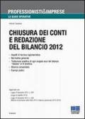 Chiusura dei conti e redazione del bilancio 2012