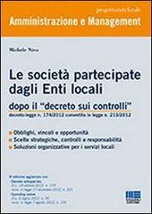 Le società partecipate dagli enti locali dopo il «decreto sui controlli»