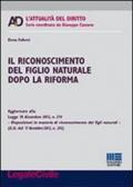 Il riconoscimento del figlio naturale dopo la riforma