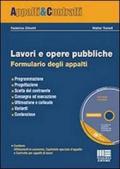 Lavori e opere pubbliche. Formulario degli appalti. Con CD-ROM