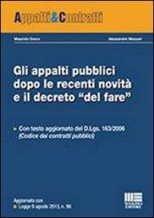 Gli appalti pubblici dopo le recenti novità e il decreto «del fare»