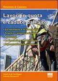 Lavori in quota e cadute dall'alto