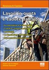 Lavori in quota e cadute dall'alto