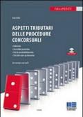 Aspetti tributari delle procedure concorsuali. Con CD-ROM