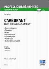 Carburanti. Fisco, contabilità e ambiente. Con CD-ROM