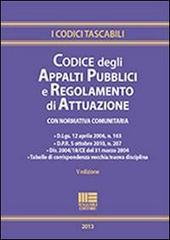 Codice degli appalti pubblici e regolamento di attuazione