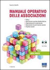 Manuale operativo delle associazioni. Disciplina civilistica e fiscale. Con CD-ROM