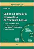 Codice e formulario commentato di procedura penale. Con CD-ROM